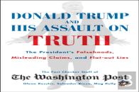 Donald Trump And His Assault On Truth