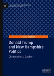 Donald Trump And New Hampshire Politics