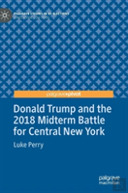 Bertrand.pt - Donald Trump And The 2018 Midterm Battle For Central New York