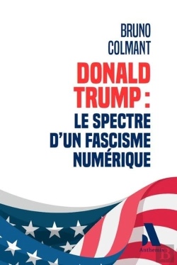 Bertrand.pt - Donald Trump : Le Spectre D'Un Fascisme Numérique