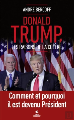 Bertrand.pt - Donald Trump ; Les Raisons De La Colère