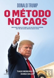 Donald Trump  O Método No Caos