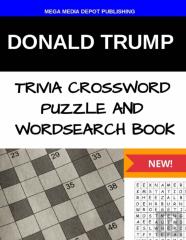 Donald Trump Trivia Crossword Puzzle And Word Search Book