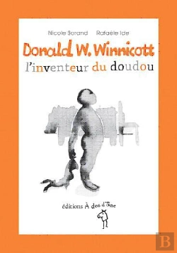 Bertrand.pt - Donald W. Winnicott ; L'Inventeur Du Doudou