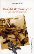 Donald W. Winnicott ; Une Nouvelle Approche