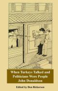 Donaldson-When Turkeys Talked And Politicians Were People