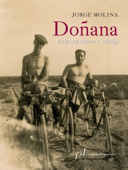 Bertrand.pt - Doñana. Todo Era Nuevo Y Salvaje.