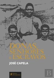 Donas, Senhores e Escravos