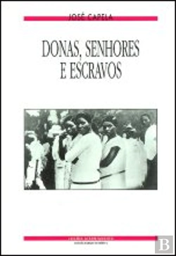 Bertrand.pt - Donas, Senhores e Escravos