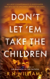 Donâ€™T Let Â€™Em Take The Children