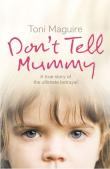 Donâ€™T Tell Mummy