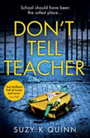 Donâ€™T Tell Teacher