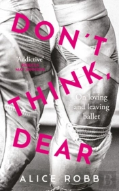 Donâ€™T Think, Dear