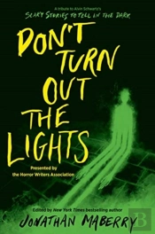 Donâ€™T Turn Out The Lights