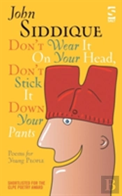 Donâ€™T Wear It On Your Head, Donâ€™T Stick It Down Your Pants