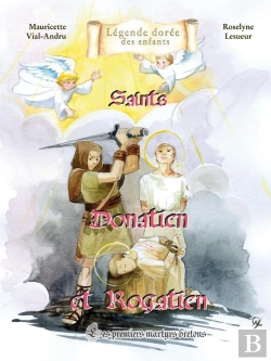 Bertrand.pt - Donatien Et Rogatien : Les Premiers Martyrs Bretons