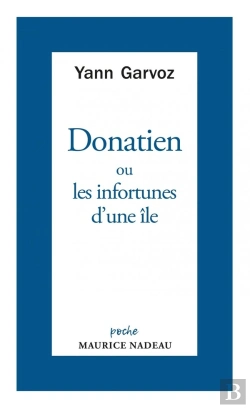 Bertrand.pt - Donatien Ou Les Infortunes D'Une Île - L'Enigme De La Cruaut