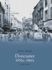 Doncaster, 1950s And '60s