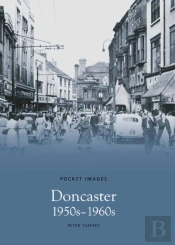 Doncaster, 1950s And '60s