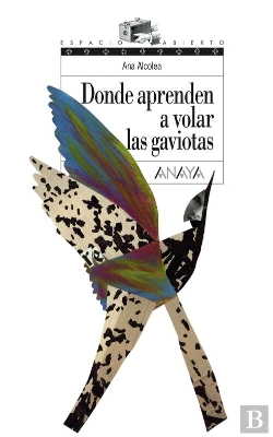 Bertrand.pt - Donde Aprenden A Volar Las Gaviotas