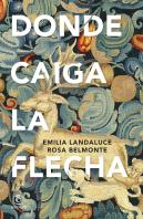 Donde Caiga La Flecha