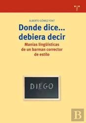 Donde Dice...Debiera Decir