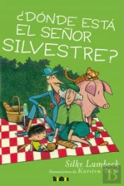 ¿Dónde Está El Señor Silvestre?
