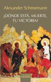 ¿Dónde Está, Muerte, Tu Victoria?