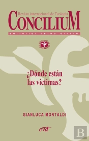 ¿Dónde Están Las Víctimas? Concilium 358 (2014)