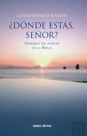 ¿Dónde Estás, Señor?