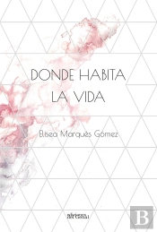 Donde Habita La Vida