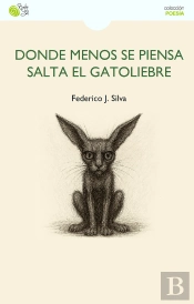 Donde Menos Se Piensa Salta El Gatoliebre