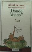 Donde Venho?