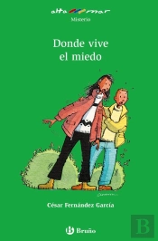 Donde Vive El Miedo (Ebook)