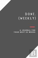 Done. (Weekly)