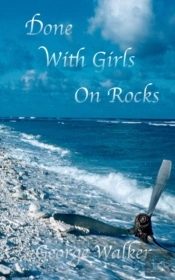 Done With Girls On Rocks