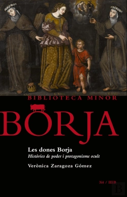 Bertrand.pt - Dones Borja. Histories De Poder I Protagonisme Ocult, Les