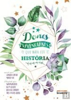 Bertrand.pt - Dones Valencianes Que Han Fet Història