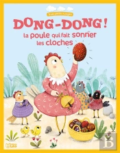 Dong-Dong La Poule Qui Fait Sonner Les Cloches