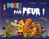 Donin N'A Même Pas Peur