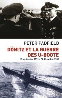 Bertrand.pt - Dönitz Et La Guerre Des U-Boote