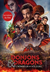 Donjons & Dragons : L'Honneur Des Voleurs ; Le Roman Du Film
