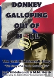Donkey Galloping Out Of Hell - The Jack Hildebrandt Story