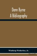 Donn Byrne A Bibliography
