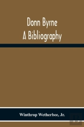 Donn Byrne A Bibliography