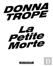 Donna Trope - La Petite Morte