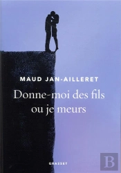 Donne-Moi Des Fils Ou Je Meurs