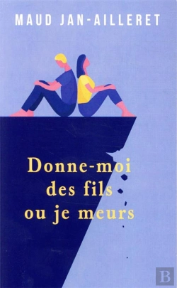 Bertrand.pt - Donne-Moi Des Fils Ou Je Meurs