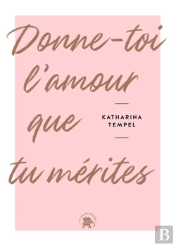 Bertrand.pt - Donne-Toi L'Amour Que Tu Mérites