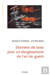 Donnees De Base Pour Un Elargissement De L'Art E Guerir